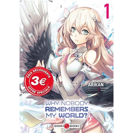 Why nobody remembers my world?, Vol. 1