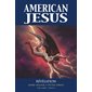 Révélation, tome 3,  American Jesus