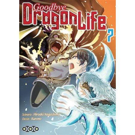 Goodbye dragon life, vol. 7