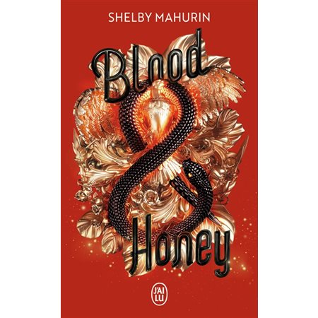 Blood & honey, tome 2, Serpent & Dove