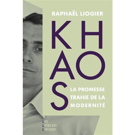 Khaos : la promesse trahie de la modernité