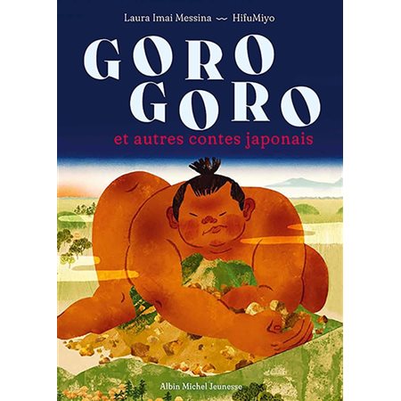 Goro goro : et autres contes japonais