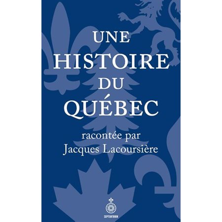 Une histoire du Québec