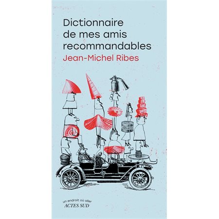 Dictionnaire de mes amis recommandables