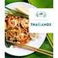 Thaïlande : 66 recettes épicées venues d'ailleurs