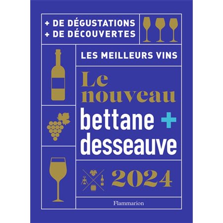 Le nouveau Bettane + Desseauve 2024