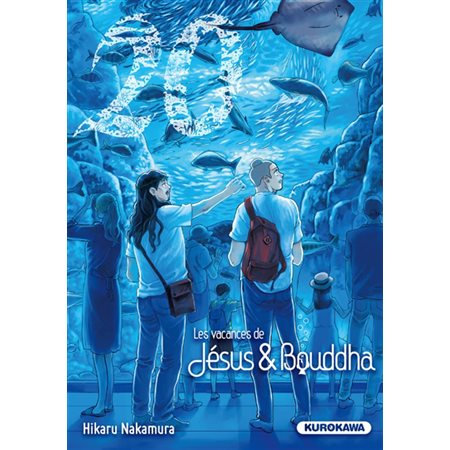 Les vacances de Jésus & Bouddha, Vol. 20