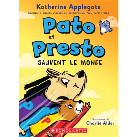 Pato et Presto sauvent le monde, tome 2,  Pato et Presto
