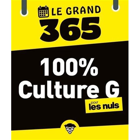 Le Grand 365 jours 100% Culture G pour les nuls