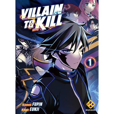 Villain to kill, Vol. 1
