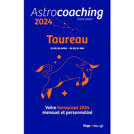 Astrocoaching 2024 : Taureau