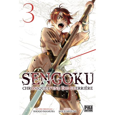 Sengoku : chronique d''une ère guerrière, Vol. 3
