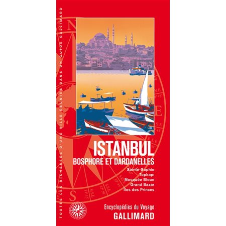 Istanbul : Bosphore et Dardanelles