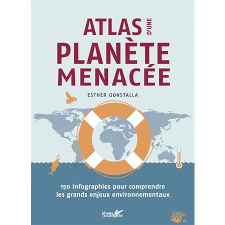 Atlas d'une planète menacée