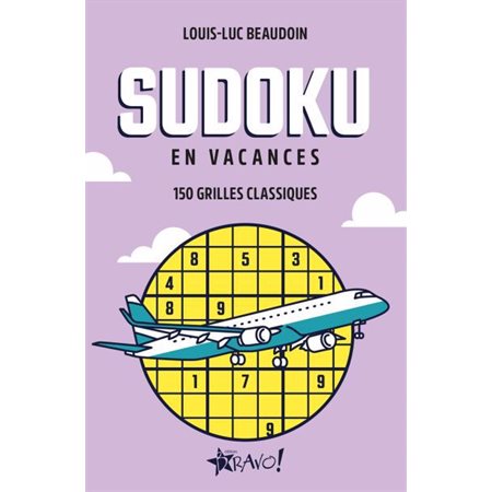 En vacances: Sudoku : 150 grilles classiques