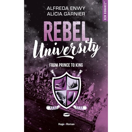 From prince to king, tome 2, Rebel university  (v.f.)