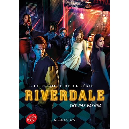 The day before, tome 1, Riverdale