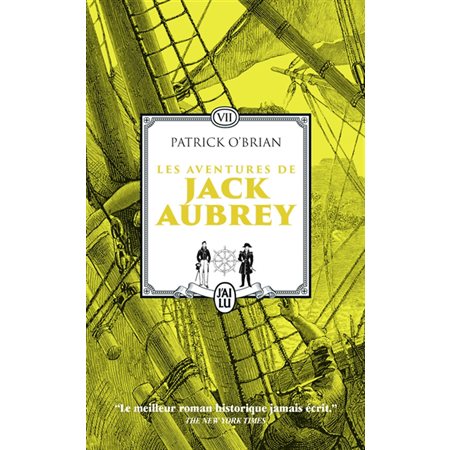 Les aventures de Jack Aubrey : romans, Vol. 7