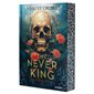 The never king, tome 1, Cruels garçons perdus