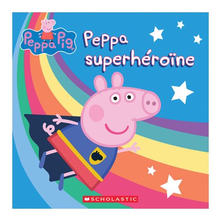 Peppa superhéroÏne, Peppa Pig