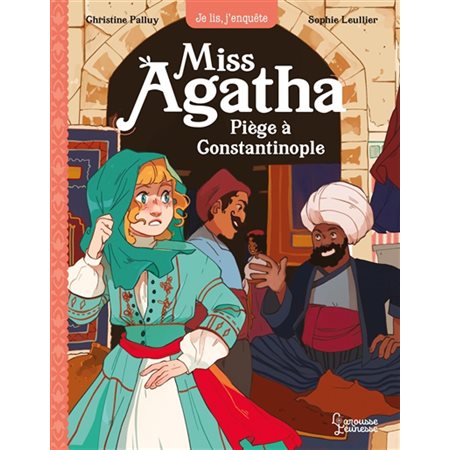 Piège à Constantinople, tome 6, Miss Agatha