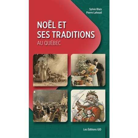 Noël et ses traditions au Québec