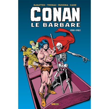 Conan le barbare : l'intégrale. 1981-1982, Conan le barbare : l'intégrale