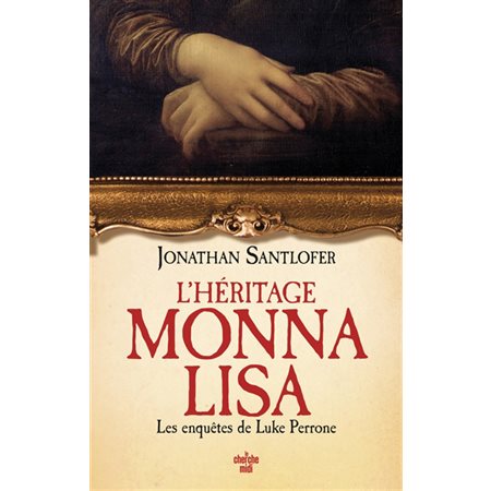 L'héritage Monna Lisa, Les enquêtes de Luke Perrone