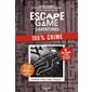Escape game : 3 aventures 100 % crime : saurez-vous vous évader ?