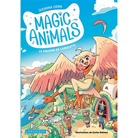 Le pouvoir de l'amulette, tome 1, Magic animals