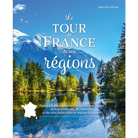 Le tour de France de nos régions (ed. 2023)