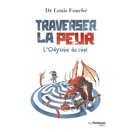 Traverser la peur