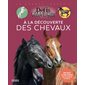 A la découverte des chevaux;  Défis nature