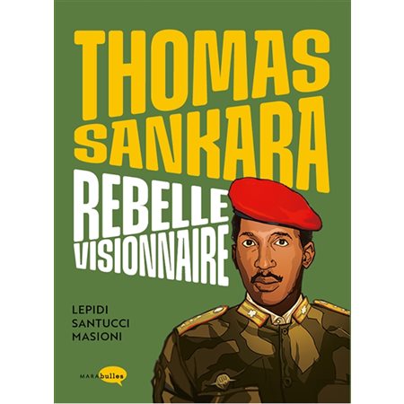 Thomas Sankara : rebelle visionnaire, Marabulles