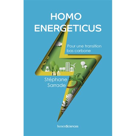 Homo energeticus : pour une transition bas carbone