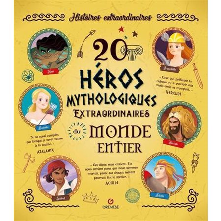 20 héros mythologiques extraordinaires du monde entier