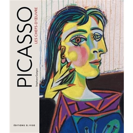 Picasso : les chefs-d'oeuvre