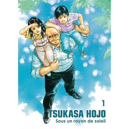 Tsukasa Hojo Sous un rayon de soleil, Vol. 1