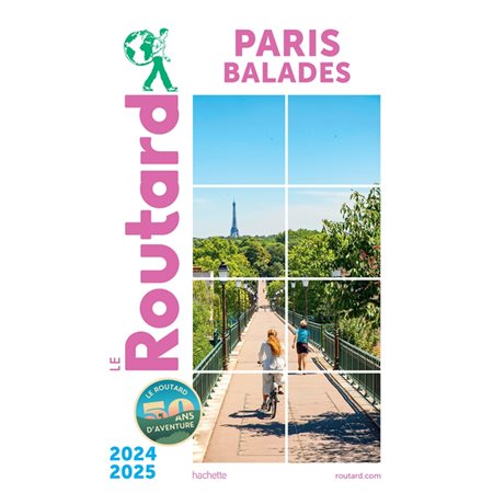 Paris balades : 2024 / 2025