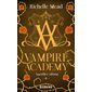Sacrifice ultime, tome 6, Vampire academy
