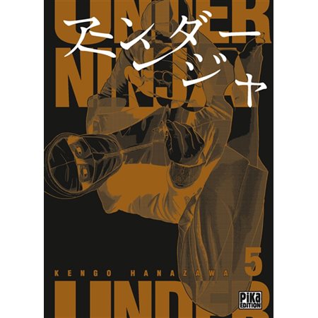 Under ninja, Vol. 5