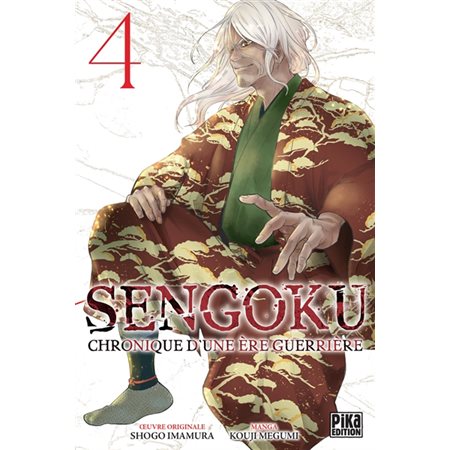 Sengoku : chronique d'une ère guerrière, Vol. 4