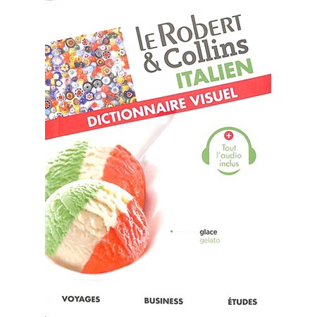 Le Robert & Collins italien : dictionnaire visuel, Le Robert & Collins