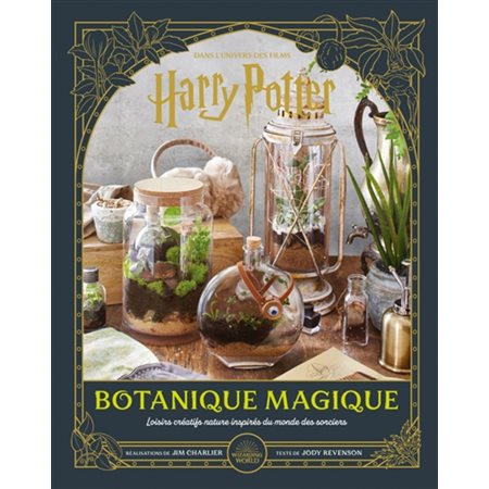 Botanique magique : dans l'univers des films Harry Potter