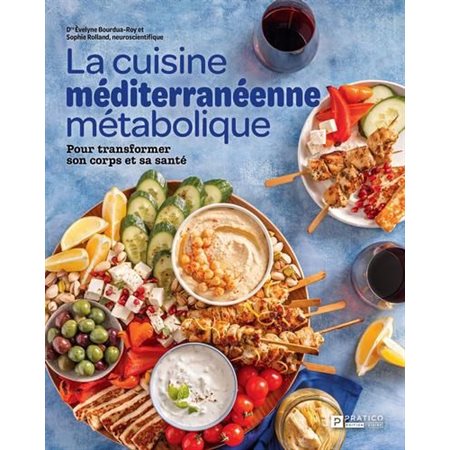 La cuisine méditerranéenne métabolique