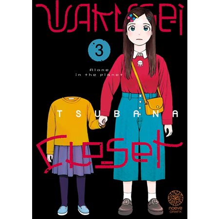 Wakusei closet : alone in the planet, Vol. 3