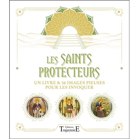 Les saints protecteurs : un livre & 56 images pieuses pour les invoquer