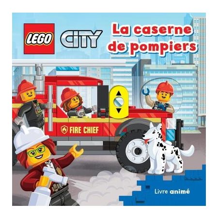 La caserne de pompiers : lego city; vre animé