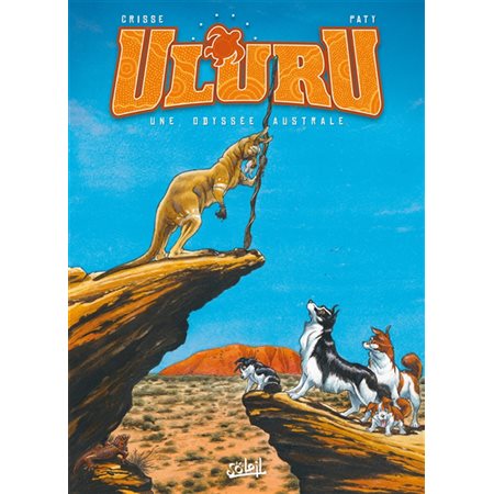 Uluru : une odyssée australe