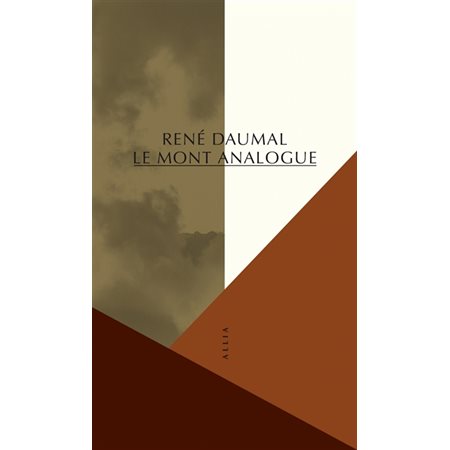 Le mont Analogue : roman d''aventures alpines, non euclidiennes et symboliquement authentiques